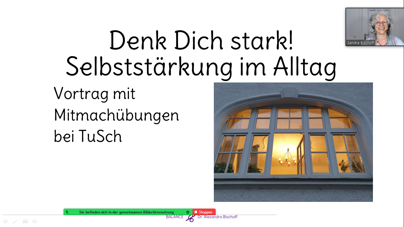 „Denk Dich stark“ bei TuSch: mein erstes Webinar am 12.8.21