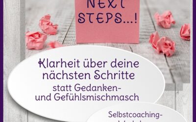 Workshop „Next Steps: Klarheit für deine nächsten Schritte“ am 30.10.25 per Zoom