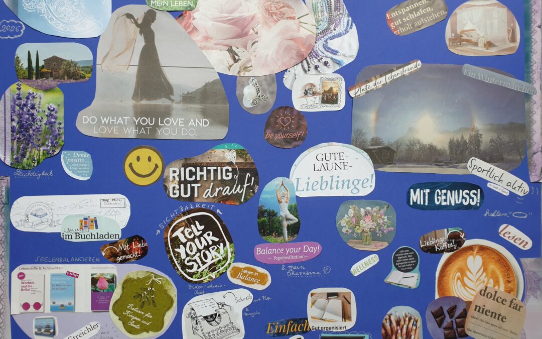 „Do what you love and love what you do“: Meine Jahreszielcollage für 2026