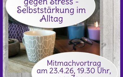 „Erste Hilfe gegen Stress“: Gratis-Webinar am 23.4.26
