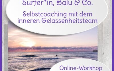 Selbstcoaching-Workshop „Frag Surfer*in, Balu & Co.“ am 23.7.26